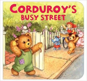 Corduroy’s Busy Street