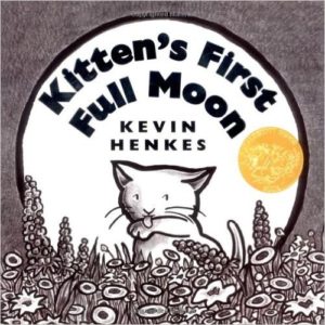 Kitten’s First Full Moon