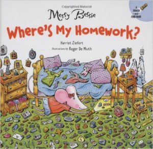 Messy Bessie:Where’s my Homework